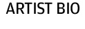 Artist Bio